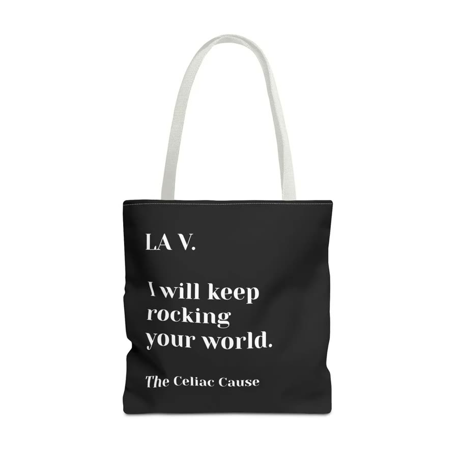 Black tote bag reading LA V. I will keep rocking your world.